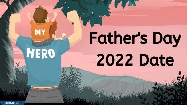 ثيمات عيد الأب 2022